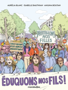 Eduquons nos fils ! - Blanc Aurélia ; Maelline ; Boutan Anjuna