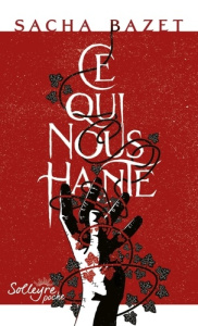 Ce qui nous hante - Bazet Sacha