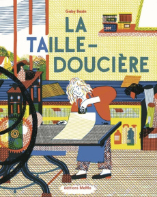 La taille-doucière - Bazin Gaby