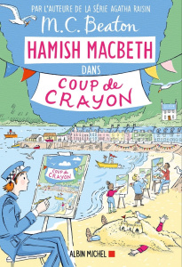 Hamish Macbeth/28/Coup de crayon - Beaton M. C. ; Juste-Thomas Amélie