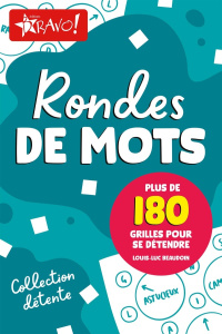 Ronde de mots - Beaudoin Louis-Luc
