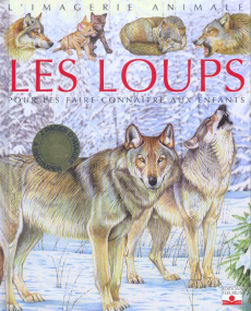 Les loups. Pour les faire connaître aux enfants - Beaumont Emilie ; Vandewiele Agnès ; Sitchkar Alex