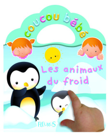 Les animaux du froid - Beaumont Emilie ; Bélineau Nathalie ; Berkane-Nesm