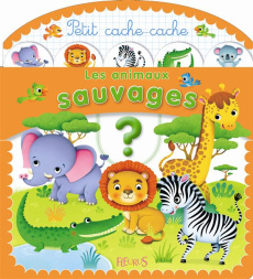 Les animaux sauvages - Beaumont Emilie ; Iossa Federica