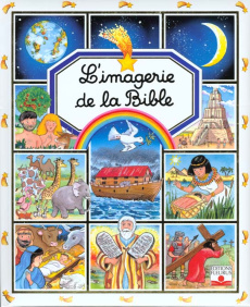 L'imagerie de la Bible - Beaumont Emilie ; David Colette ; Misso Isabella