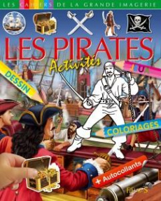 Les pirates. Activités - Beaumont Emilie
