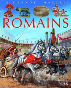 Les Romains - Beaumont Jacques ; Deraime Sylvie ; Costa G