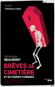 Brèves de cimetière et des pompes funèbres - Beaumont Véronique