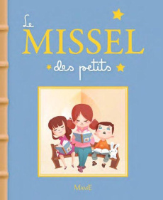 Le missel des petits - Beaussant Marie ; Hinder Carine