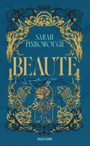 Beauté. Edition revue et corrigée - Pinborough Sarah ; Le Berre Frédéric ; Chevalier N
