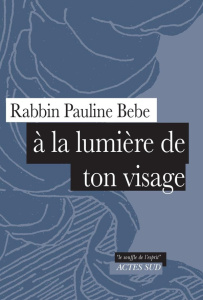 A la lumière de ton visage - Bèbe Pauline