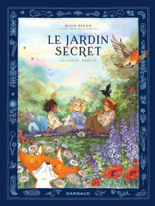 Le jardin secret Tome 2 - Begon Maud