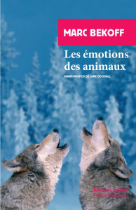 Les émotions des animaux - Bekoff Marc ; Waquet Nicolas ; Goodall Jane