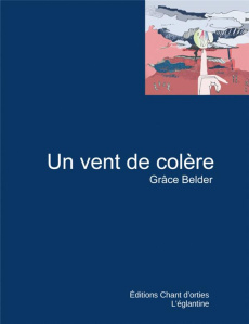 Un vent de colère - Belder Grâce