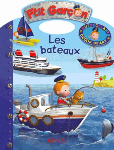 Les bateaux - Bélineau Nathalie ; Beaumont Emilie ; Nesme Alexis