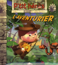 L'aventurier - Bélineau Nathalie ; Nesme Alexis ; Beaumont Emilie