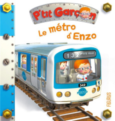 Le métro d'Enzo - Bélineau Nathalie ; Nesme Alexis