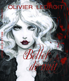 Belles de nuit - Ledroit Olivier