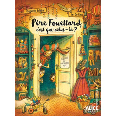Père fouettard, c'est qui celui-la ? - Bellière Charlotte,De Haes Ian