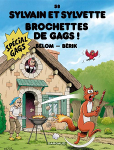 Sylvain et Sylvette Tome 58 : Brochettes de gags ! - BELOM/BERIK