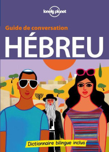 Guide de conversation hébreu - Ben-Adam Justin ; Wistinetzki Klara Ilana