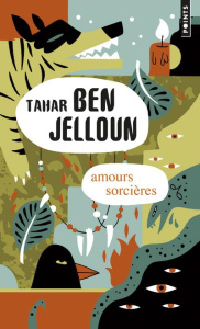 Amours sorcières - Ben Jelloun Tahar