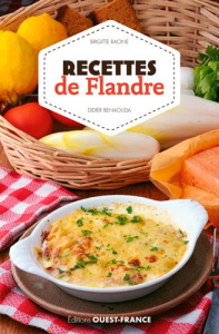 Recettes de Flandre - Benaouda Didier ; Racine Brigitte