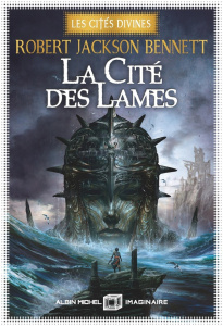 La cité des lames. Tome 2 - Bennett Robert Jackson ; Philibert-Caillat Laurent