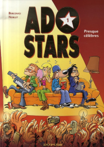 Adostars Tome 1 : Presque célèbres - BERCOVICI/NOBLET