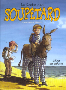 Le cadet des Soupetard Tome 7 : L'âne en culotte - Berlion Olivier ; Corbeyran Eric