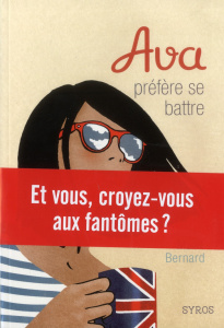 Ava Tome 2 : Ava préfère se battre - Bernard Maïté