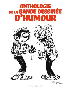 Anthologie de la bande dessinée d'humour - Bernière Vincent