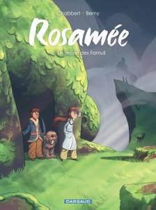 Rosamée Tome 3 : Le secret des Famuli - Chabbert Ingrid