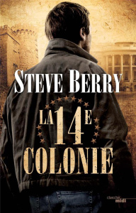 La 14e colonie - Berry Steve ; Szczeciner Philippe