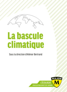 La bascule climatique - Bertrand Aliénor