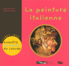 La peinture italienne - Bertrand Evelyne ; Poiraud Alexandra
