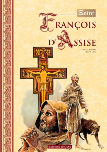 Saint François d'Assise - Berzosa Miguel ; Lang Justin