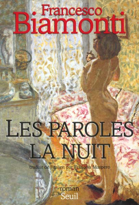 Les paroles la nuit - Biamonti Francesco
