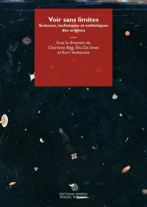 Voir sans limites - Bigg Charlotte ; Smet Elsa de ; Vanhoutte Kurt