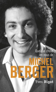 Quelque chose en nous de Michel Berger - Bigot Yves
