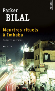 Meurtres rituels à Imbaba - Bilal Parker ; Chergé Gérard de