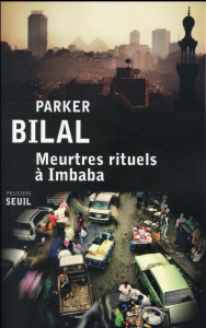 Meurtres rituels à Imbaba - Bilal Parker ; Chergé Gérard de