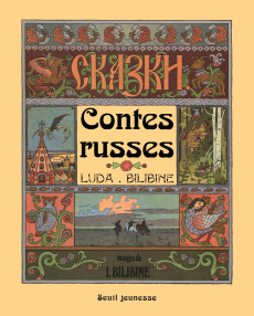 Contes russes - Bilibine Ivan