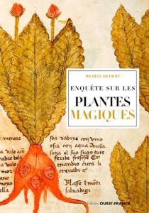 Enquête sur les plantes magiques - Bilimoff Michèle