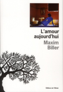 L'AMOUR AUJOURD'HUI - BILLER MAXIM