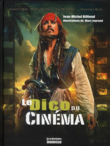 Le Dico du cinéma - Billioud Jean-Michel ; Ingrand Marc