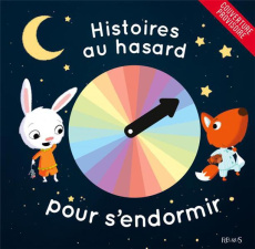 Histoires au hasard pour s'endormir - Biondi Ghislaine ; Grossetête Charlotte ; Minime A