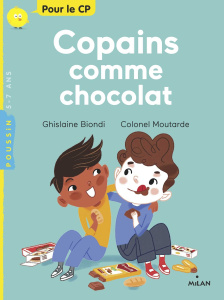 Copains comme chocolat - Biondi Ghislaine