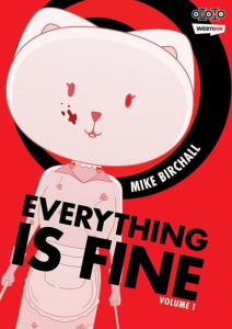 Everything is Fine Tome 1 - Birchall Mike ; Draelants Guillaume