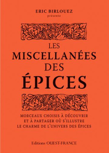 Les miscellanées des épices - Birlouez Eric